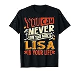 You Can Never Have Too Much Lisa In Your Life