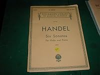 Handel: Six Sonatas for Violin and Piano B000ICTDQC Book Cover