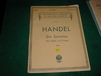 Sheet music Handel: Six Sonatas for Violin and Piano (Schirmer's Library of Musical Classics, 1545) Book