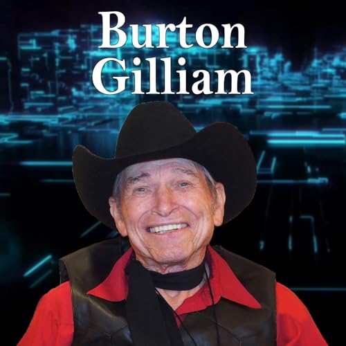 Harvey Brownstone Interviews Renowned Actor, Burton Gilliam