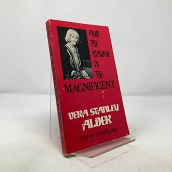 Paperback From the Mundane to the Magnificent: A Volume of Autobiography Book