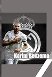  Karim Benzema Notebook: Cute College Wide Ruled Journal Notebook for School Students, Teen Boys and Girls, Kids, Women for Creative Writing ... (Karim Benzema Composition Notebooks)