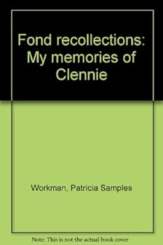 Unknown Binding Fond recollections: My memories of Clennie Book