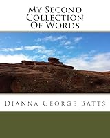 My Second Collection of Words 1508689040 Book Cover
