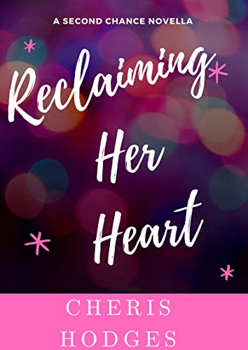 Reclaiming Her Heart
