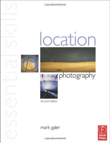 Location Photography: Essential Skills