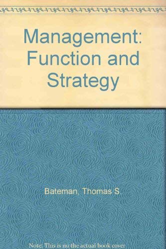 Management: Function and Strategy 0256100209 Book Cover