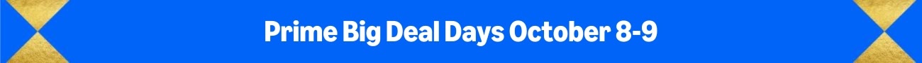 Prime Big Deal Days October XX-XX