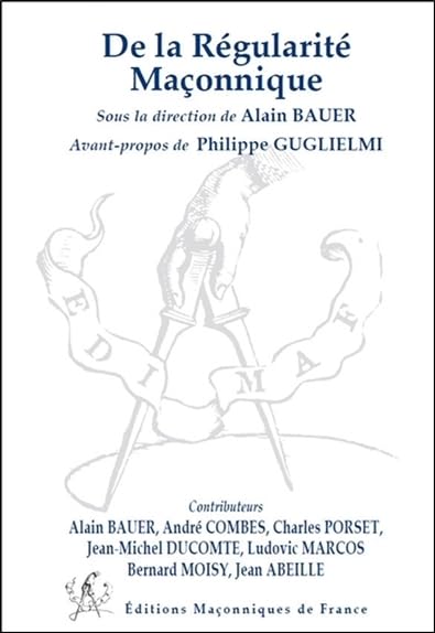 De la Régularité Maçonnique