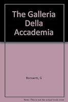 The Galleria Della Accademia B00800REQU Book Cover