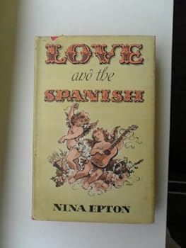 Hardcover Love and the Spanish Book
