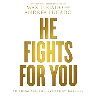 He Fights for You Audiolibro Por Max Lucado arte de portada