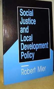 Paperback Social Justice and Local Development Policy Book