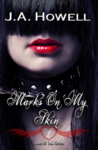Love & Ink: Marks On My Skin (Love & Ink Series)