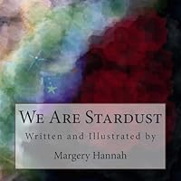 We Are Stardust 151423291X Book Cover