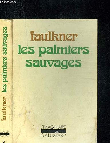 Les Palmiers sauvages [French] 2070296725 Book Cover