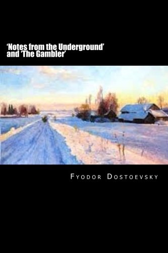 'Notes from the Underground' and 'The Gambler' 1508612544 Book Cover