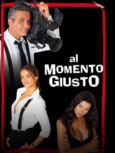  Al momento giusto