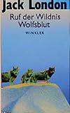  Ruf der Wildnis / Wolfsblut (Artemis & Winkler - Blaue Reihe)