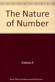 Hardcover The Nature of Number: An Approach to Basic Ideas of Modern Mathematics Book
