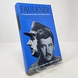 Faulkner: A Comprehensive Guide to the Brodsky Collection Vol III: The De Gaulle Story