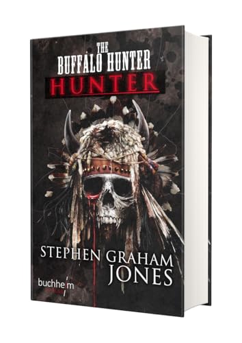 Bild: THE BUFFALO HUNTER HUNTER von Stephen Graham Jones - limitierte signierte Vorzugsausgabe f�r 89,99 EUR (-28%) statt 18,00 EUR bei amazon.de