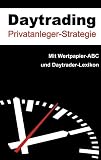 Daytrading: Strategie für Privatanleger