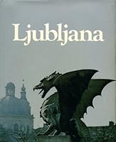 Ljubljana B000U249YG Book Cover