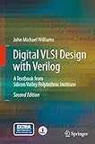 Digital VLSI Design with Verilog: A Textbook from Silicon Valley Polytechnic Institute