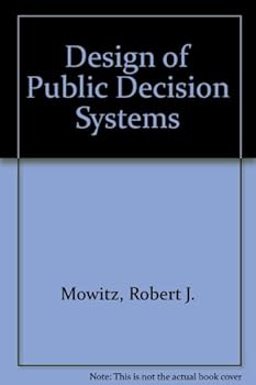 Hardcover The design of public decision systems Book