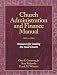 Church Administration and Finance Manual: Resources for Leading the Local Church
