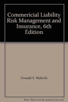Hardcover Commericial Liability Risk Management and Insurance, 6th Edition Book