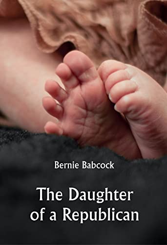 The Daughter of a Republican (English Edition)
