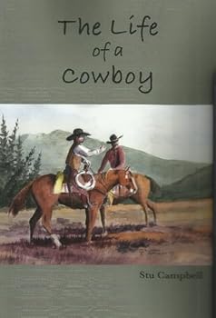Paperback The Life of a Cowboy Book