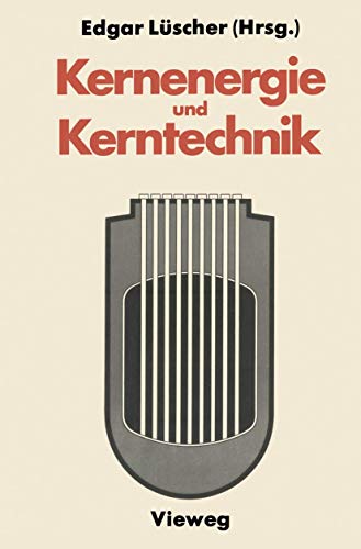 Preisvergleich Produktbild Kernenergie und Kerntechnik