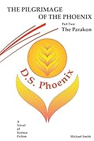 The Pilgrimage of the Phoenix 1482656272 Book Cover