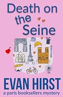 Death on the Seine: A Paris Booksellers Mystery 1545562466 Book Cover