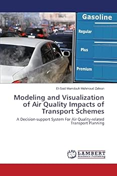 Paperback Modeling and Visualization of Air Quality Impacts of Transport Schemes Book