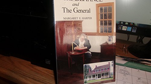 Fort Defiance and the general 1560027509 Book Cover