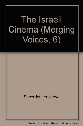 The Israeli Cinema (Merging Voices, 6) (Hebrew ... [Hebrew] 1932133917 Book Cover