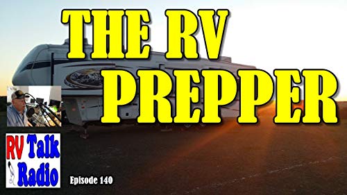 The RV Prepper Interview, Changing Times | RV Talk Radio Ep.140 Podcast Por  arte de portada