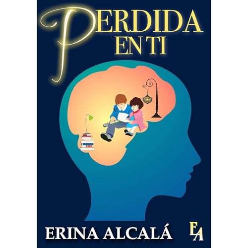 PERDIDA EN TÍ Audiolibro Por ERINA ALCALÁ arte de portada