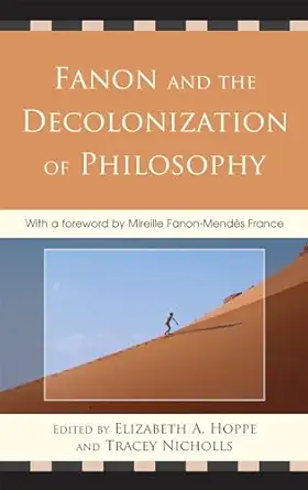 Fanon and the Decolonization of Philosophy book cover