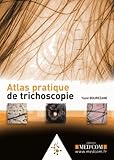 atlas pratique de la chasse  ATLAS PRATIQUE DE TRICHOSCOPIE (0000)