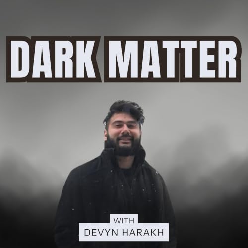 Dark Matter: Inside the Mind of a Conscious Creator copertina