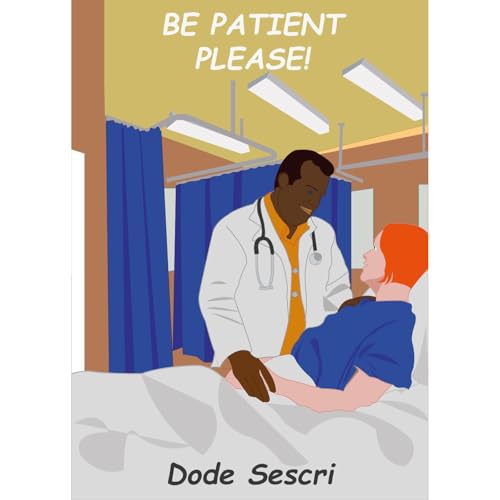 Be Patient Please! by Dode Sescri episode artwork