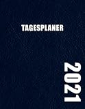  Tagesplaner 2021: Großer XXL Kalender 2021 DIN A4 I 1 Tag 1 Seite + Weitere Extras I 400 Seiten I Tagebuch 2021 I Terminkalender 2021 I Buchkalender 2021 I Edle Lederoptik Blau