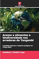 Acesso a alimentos e biodiversidade nos arredores de Yangambi (Portuguese Edition) 6200755930 Book Cover