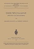  Über Weckamine: Pervitin Und Benzedrin (Monographien aus dem Gesamtgebiete der Neurologie und Psychiatrie (77), Band 77)