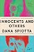 Innocents and Others: A Novel